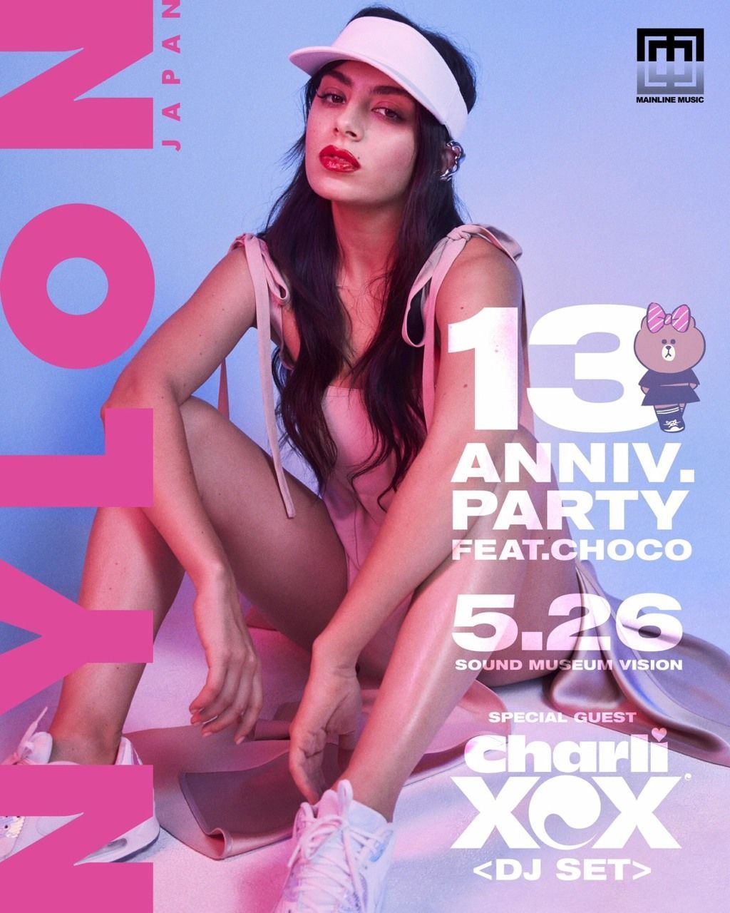 NYLON JAPAN 13TH ANNIVERSARY PARTY feat.CHOCO GUEST : Charli XCX(DJ SET)