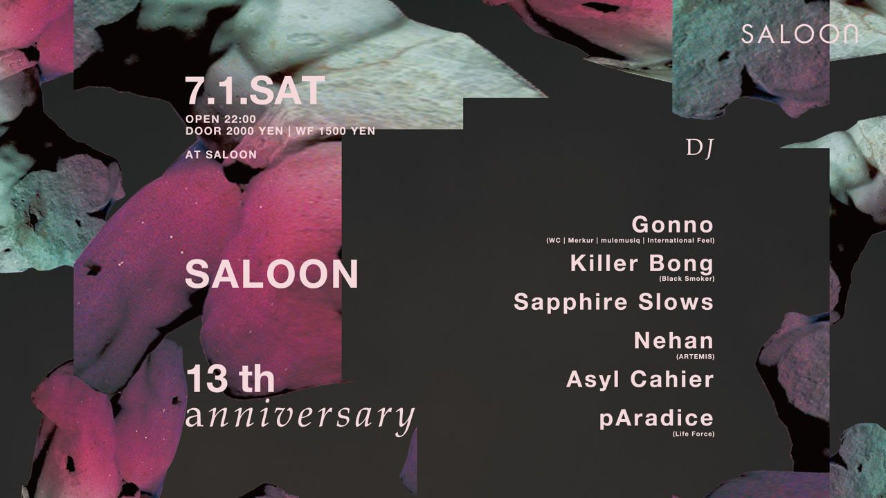SALOON 13th Anniversary Party
