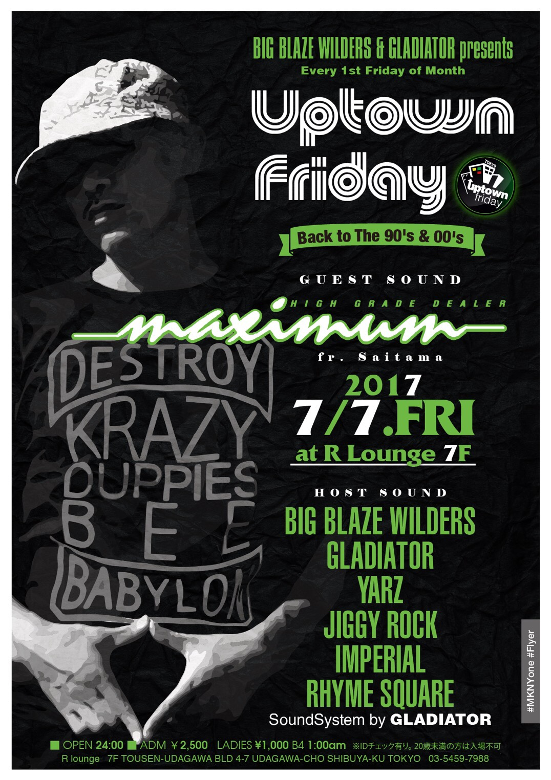 -BIG BLAZE WOLDERS & GLADIATOR Presents- UPTOWN FRIDAY（7F）