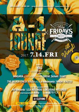 EACH & EVERY FRIDAYS A-1 LOUNGE × BLISS FRIDAYS 
