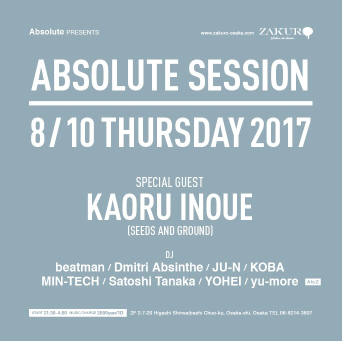-Absolute Presents - ABSOLUTE SESSION feat. KAORU INOUE