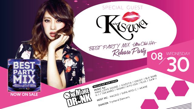 BEST PARTY MIX ~ULTRA CLUB HIT'S~ mixed by DJ KASUMI / ONE MORE DRINK