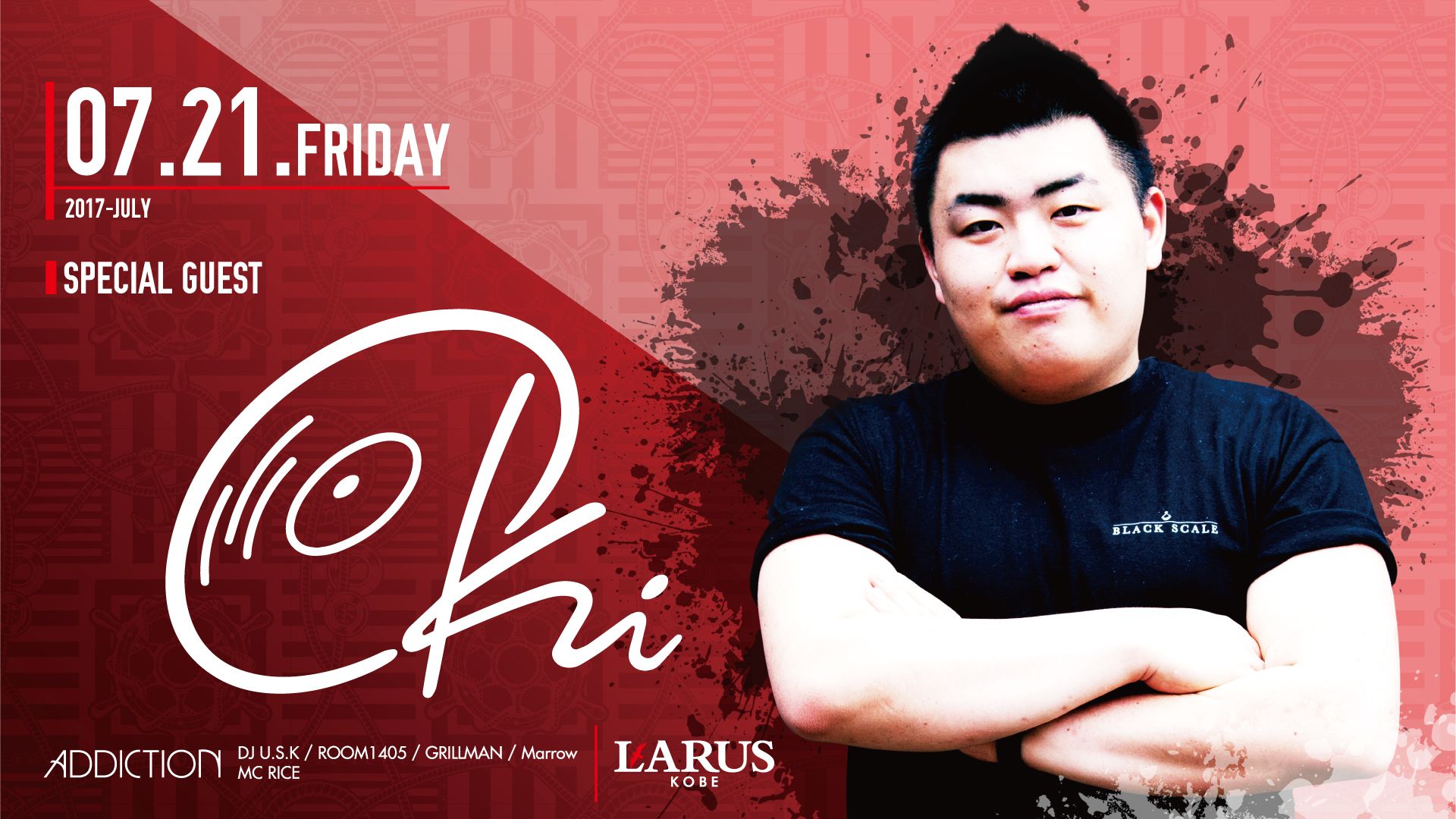 SPECIAL GUEST :DJ OKI / ADDICTION