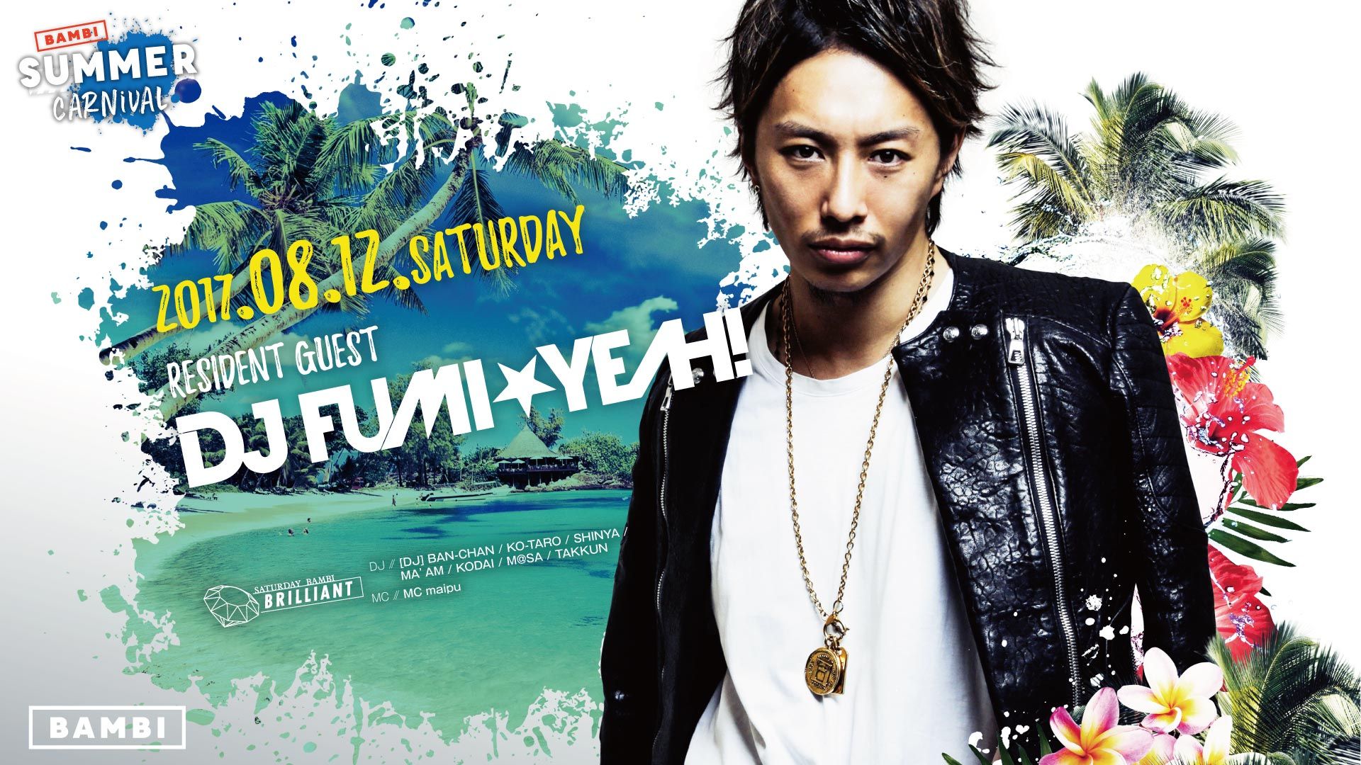 SPECIAL GUEST : DJ FUMI★YEAH! / BRILLIANT 