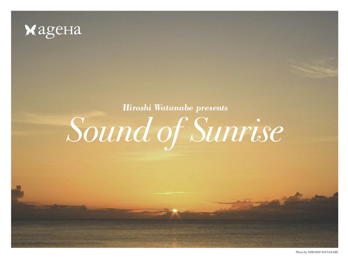 Hiroshi Watanabe presents  Sound of Sunrise