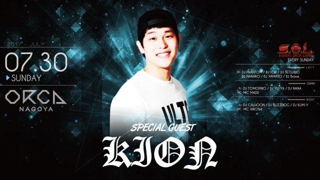 SPECIAL GUEST : DJ KION / 『 S.O.L -SUNDAY ORCA LOVER- 』