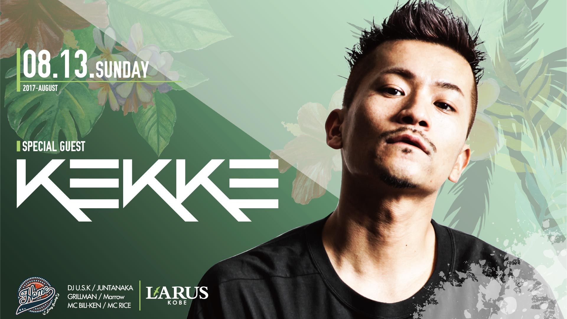 SPECIAL GUEST:DJ KEKKE / HOME