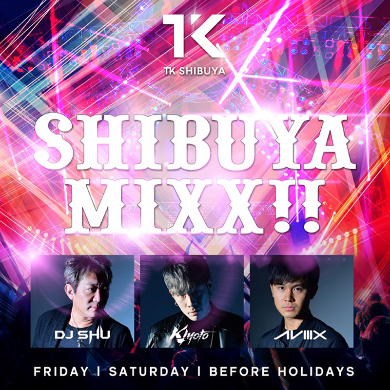 SHIBUYA MIXX