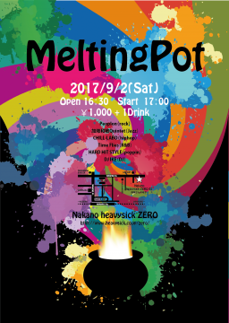 Melting Pot【NIGHT TIME】