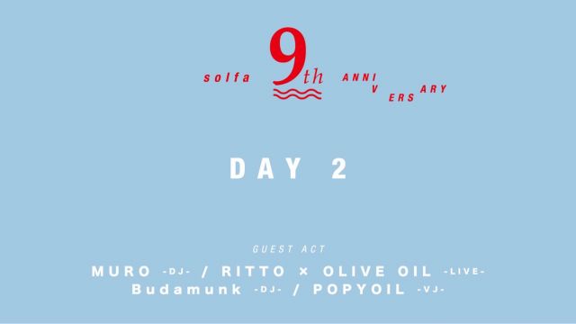 Solfa 9th Anniversary supported by Starter Black Label , CHILL OUT-Day 2-