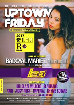 -BIG BLAZE WOLDERS & GLADIATOR Presents- UPTOWN FRIDAY (7F)