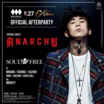 Special Guest：anarchy Music Circus'17 After Party / Music Circus'17