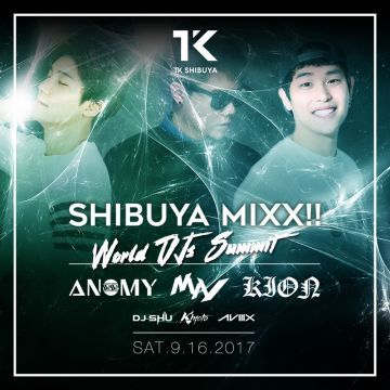 SHIBUYA MIXX -WORLD DJ'S SUMMIT-