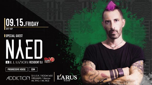 Special Guest：dj Nyed / Addiction
