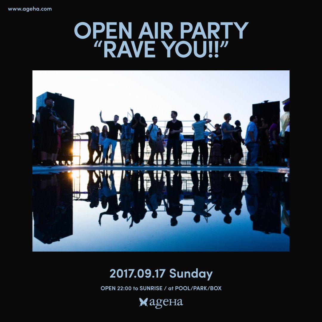 OPEN AIR PARTY “RAVE YOU!!”