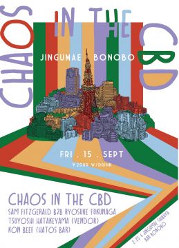 Chaos In The CBD - Bar Bonobo 15 Sept (Fri)