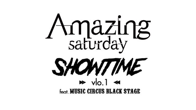 SHOW TIME / AMAZING SATURDAY 