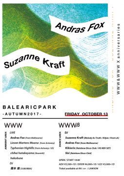 WWW & WWW X anniversaries　Balearic Park - Autumn 2017 - 