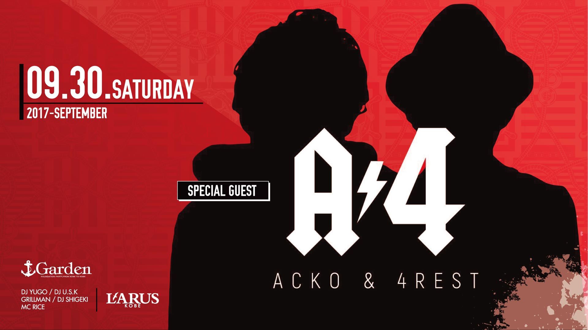 SPECIAL GUEST : A4 ACKO & 4REST