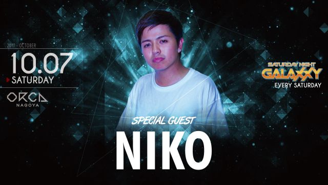Special Guest: Bzmr / Niko /『 Saturday Night Galaxxy 』