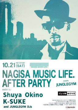 NAGISA MUSIC LIFE. AFTER PARTY!! meets Junglegym 