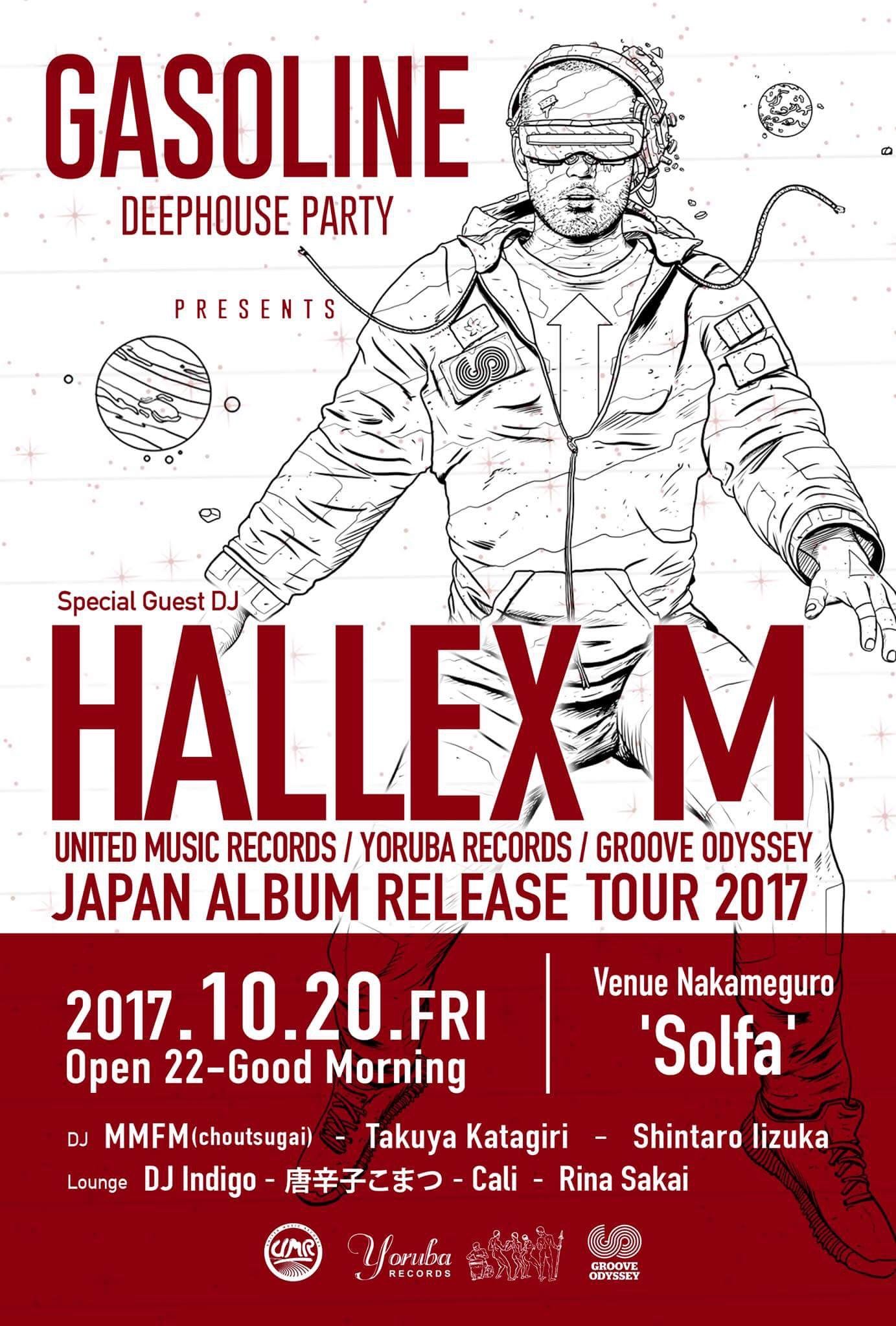 Deep House Party 'GASOLINE' presents 'HALLEX M JAPAN TOUR 2017'