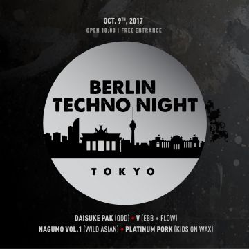 Berlin Techno Night Tokyo supported by CLUB MATE