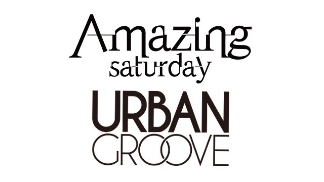 URBAN GROOVE / AMAZING SATURDAY 