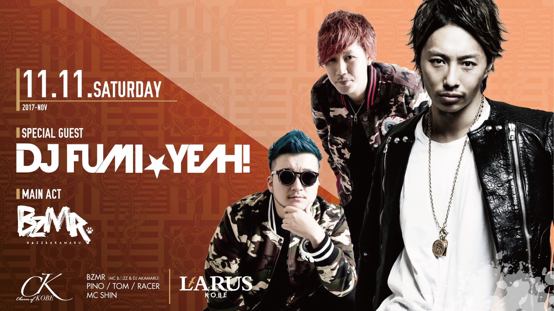 SPECIAL GUEST : DJ FUMI★YEAH! / BZMR / OCEAN OF WHITE / Charm of KOBE