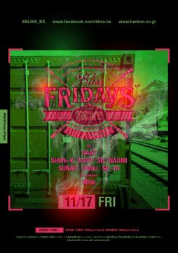 AFTER WORK EACH & EVERY FRIDAYS BLISS FRIDAYS