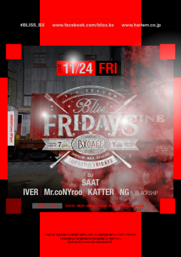 AFTER WORK EACH & EVERY FRIDAYS BLISS FRIDAYS