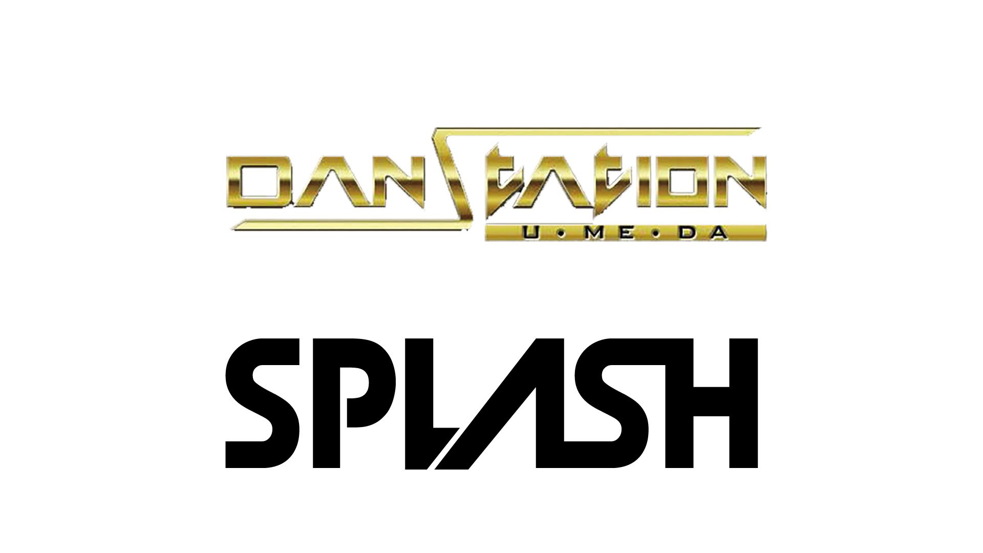 【 SPLASH / Danstation! U・ME・DA 】