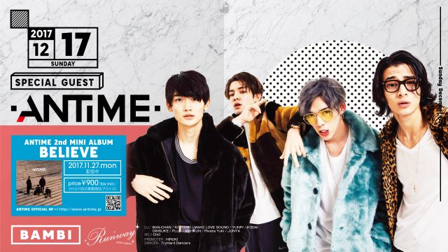 SPECIAL GUEST : ANTIME / Runway☆