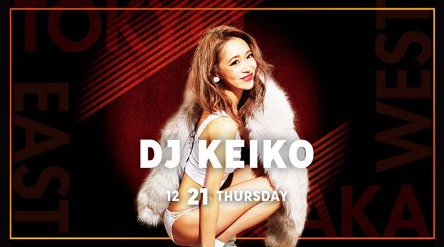 SPECIAL GUEST : DJ KEIKO / XROSS