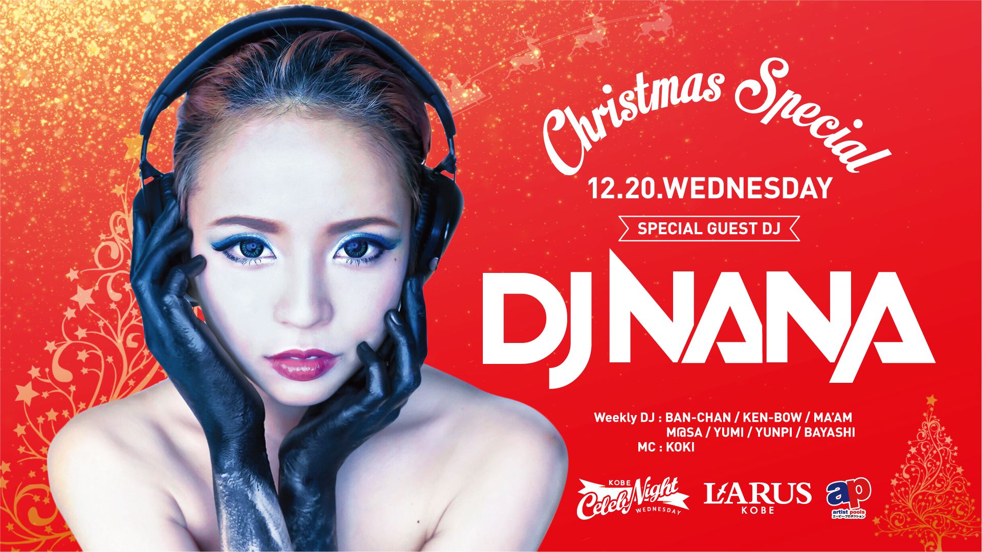 SPECIAL GUEST : DJ NANA / KOBE CELEB NIGHT