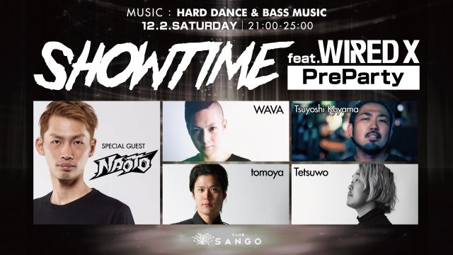 SPECIAL GUEST : NAOTO / SHOW TIME / AMAZING SATURDAY 