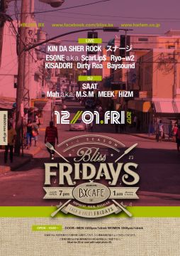 AFTER WORK EACH & EVERY FRIDAYS BLISS FRIDAYS