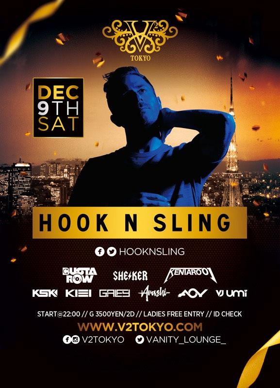 ◆◆12/9(土)世界No.1DJと言われるTiestoからサポートされるオーストラリア出身のDJ【 Hook N Sling】がV2 TOKYOに初登場！◆◆