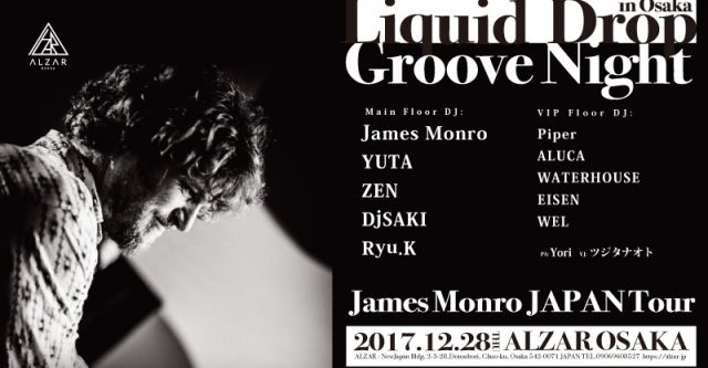   “Liquid Drop Groove Night. James Monro Japan Tour"