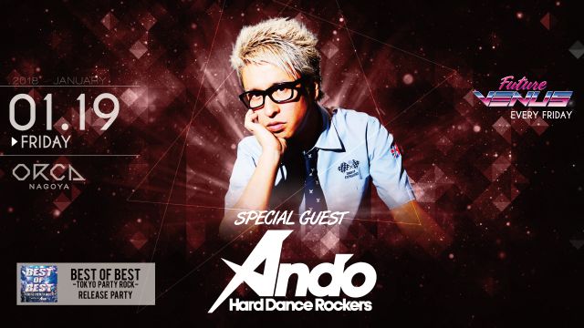 SPECIAL GUEST : DJ Ando /『 FUTURE VENUS 』