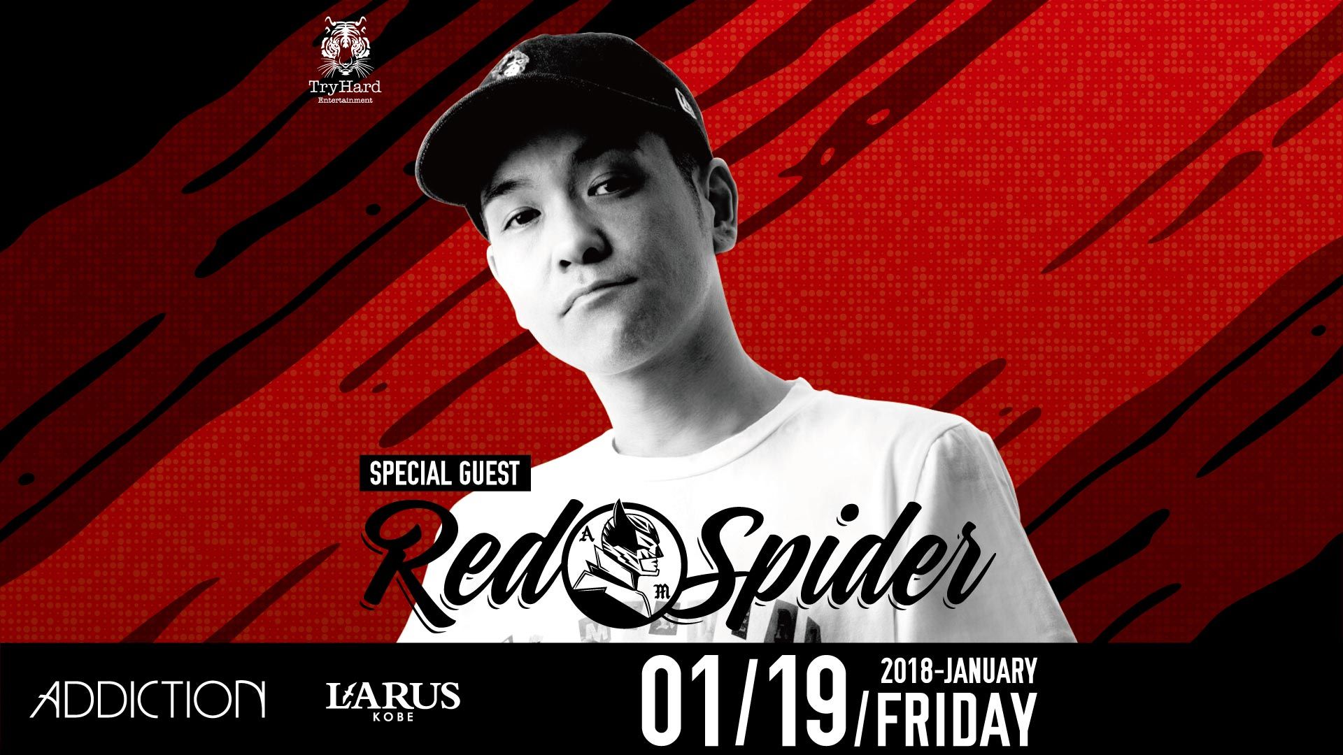 SPECIAL GUEST : Red Spider / ADDICTION