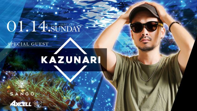 Special Guest: KAZUNARI / SUNDAY SANGO