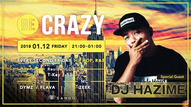 BE CRAZY / GOLD RUSH