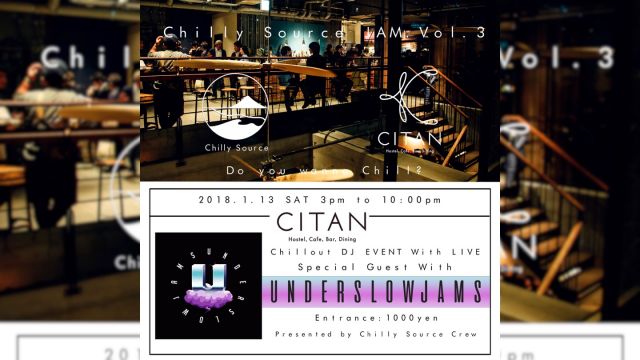 Chilly Source JAM Vol.3 "Under Slow Jams"