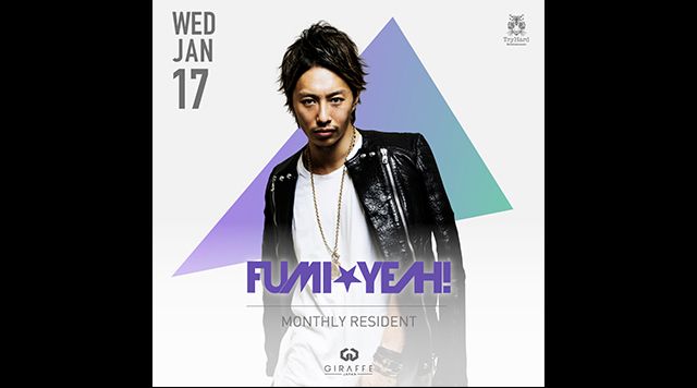 SPECIAL GURST : DJ FUMI★YEAH! / 4F Neverland