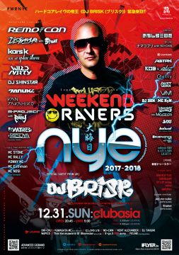WEEKEND RAVERS NYE [2017 -2018]