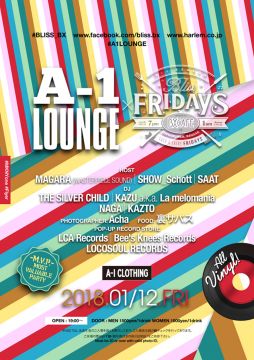 AFTER WORK EACH & EVERY FRIDAYS A-1 LOUNGE × BLISS FRIDAYS