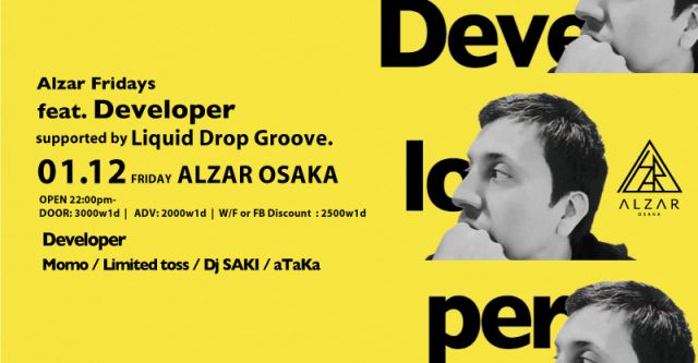 Alzar Fridays feat. Developer supported by Liquid Drop Groove.