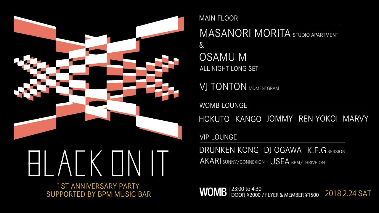 BLACK ON IT -1st Anniversary Party- Supported by BPM MUSIC BAR