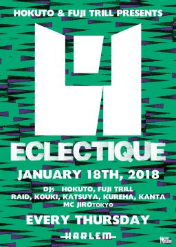 HOKUTO & FUJI TRILL presents ECLECTIQUE